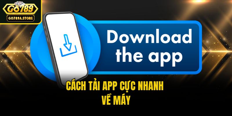 Cách tải app cực nhanh về máy