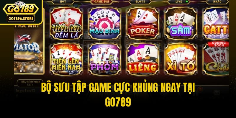 Bộ sưu tập game cực khủng ngay tại Go789